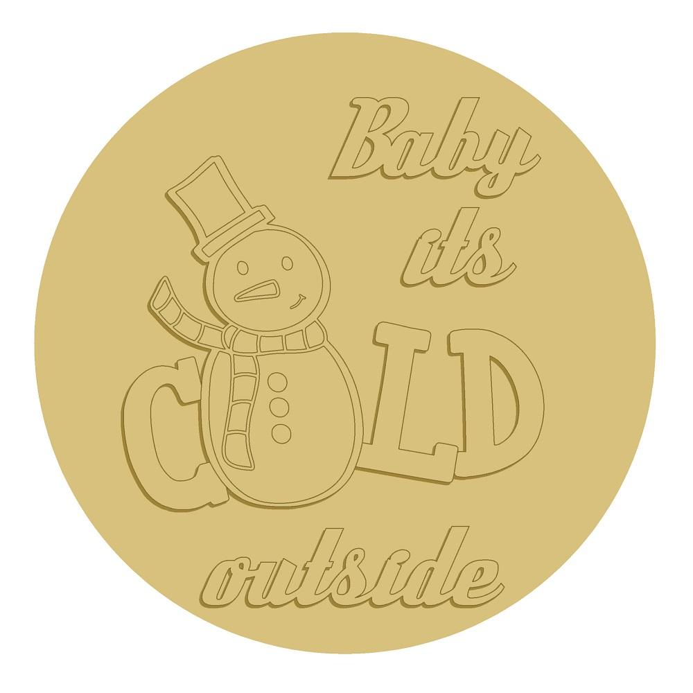 Baby It's Cold Outside Cutout