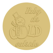 Baby It's Cold Outside Cutout