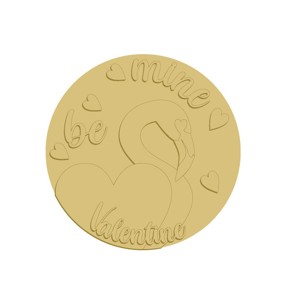 3D Round MDF Cutout Be Mine Valentine Flamingo - Unfinished For DIY