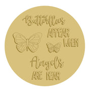 Butterflies Appear When Angels Are Near Cutout