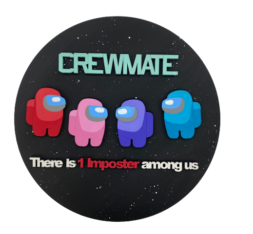 3D Round MDF Cutout Crewmate There Is 1 Imposter Among Us - Unfinished For DIY