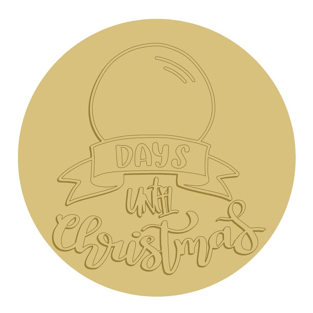 3D Round MDF Cutout Days Until Christmas - Unfinished For DIY