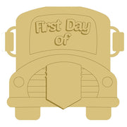 3D Design By Line Bus MDF Cutout First Day Of - Unfinished For DIY