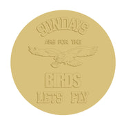 3D Round MDF Cutout Eagle Sundays Are For The Birds Lets Fly - Unfinished For DIY