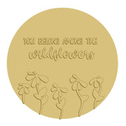 3D Design By Line Round MDF Cutout You Belong Among The Wildflowers - Unfinished For DIY