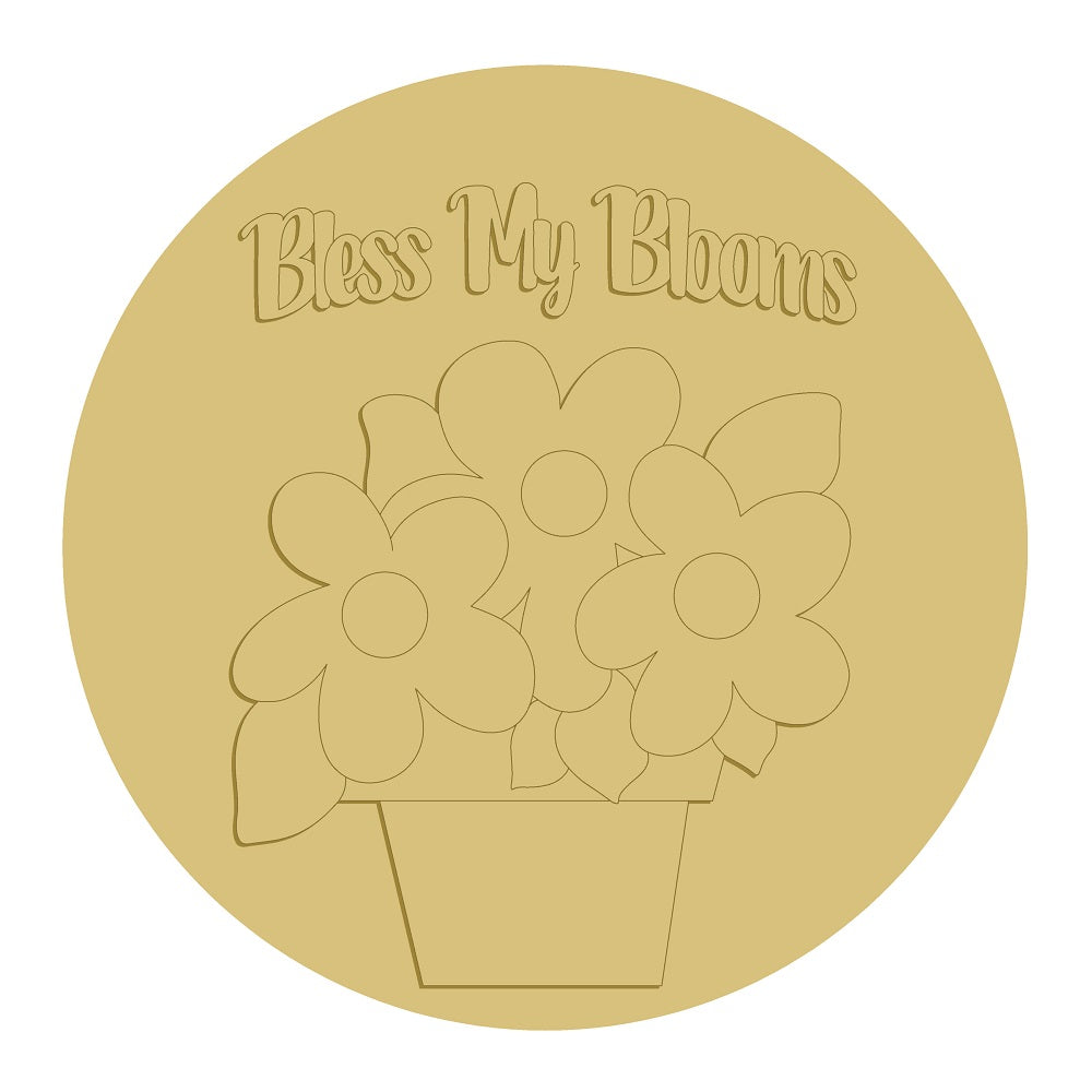3D Round MDF Cutout Bless My Blooms And Flower Pot - Unfinished For DIY