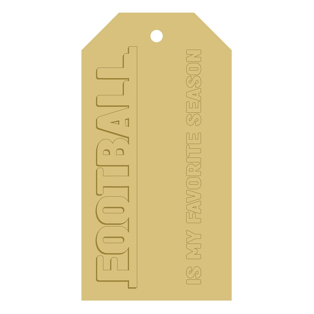 3D Tag MDF Cutout Football Is My Favorite Season - Unfinished For DIY