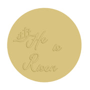 3D Round MDF Cutout He Has Risen- Unfinished For DIY