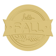3D Round MDF Cutout Hello Fall - Unfinished For DIY