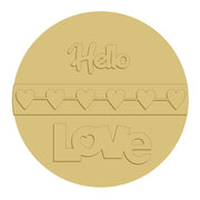 3D Round MDF Cutout Hello Love With Heart Border Across Center - Unfinished For DIY