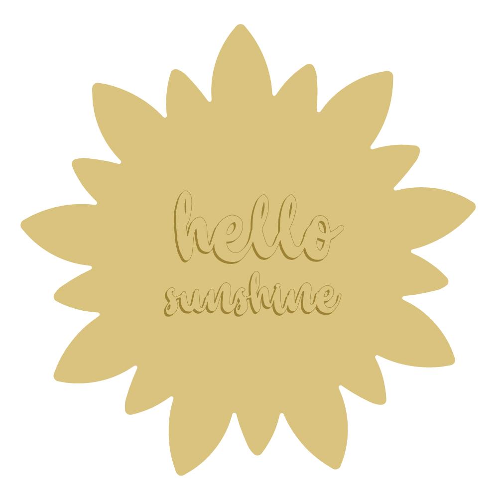 3D Sunflower MDF Cutout Hello Sunshine - Unfinished For DIY