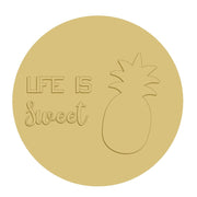 3D Round MDF Cutout Life Is Sweet Pineapple - Unfinished For DIY