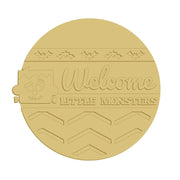 3D Round MDF Cutout Welcome Little Monsters - Unfinished For DIY