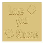 3D Square MDF Cutout Love You Smore - Unfinished For DIY