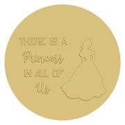 3D Round MDF Cutout There Is A Princess In All Of Us - Unfinished For DIY