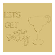 3D Square MDF Cutout Margarita Glass With Let's Get Salty - Unfinished For DIY