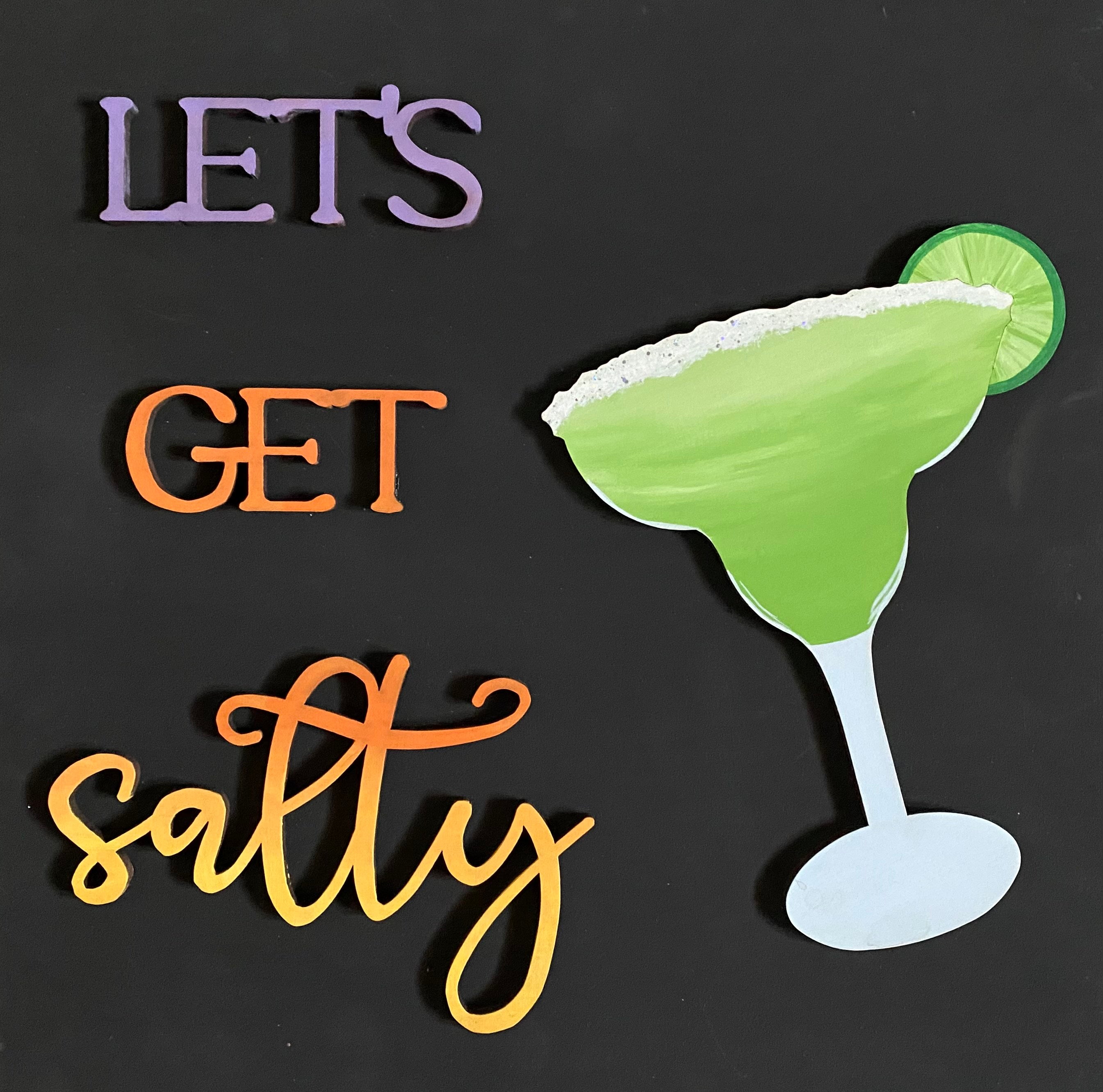 3D Square MDF Cutout Margarita Glass With Let's Get Salty - Unfinished For DIY