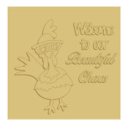 3D Square MDF Cutout Welcome To Our Beautiful Chaos - Unfinished For DIY