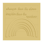 3D Square MDF Cutout Stronger Than The Storm Brighter Than The Rainbow - Unfinished For DIY