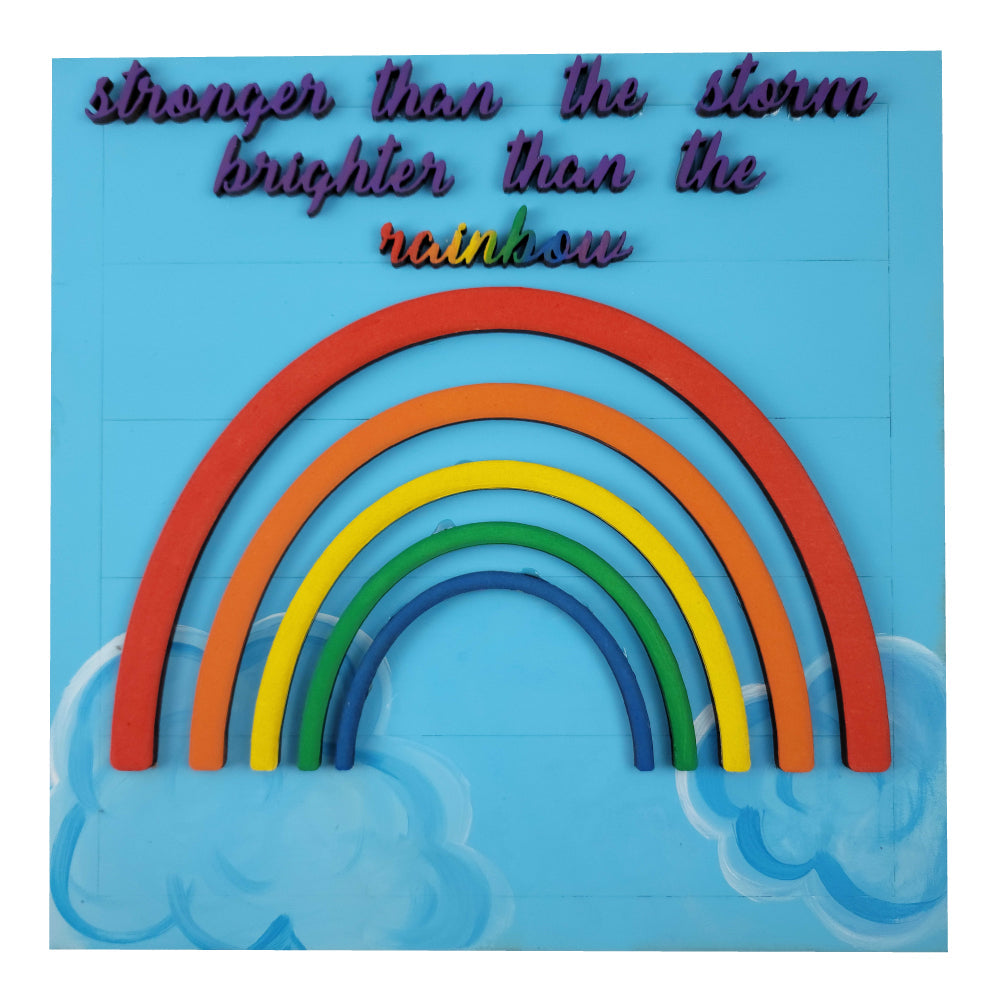 3D Square MDF Cutout Stronger Than The Storm Brighter Than The Rainbow - Unfinished For DIY