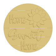 3D Round MDF Cutout Home Sweet Home Sunflower - Unfinished For DIY