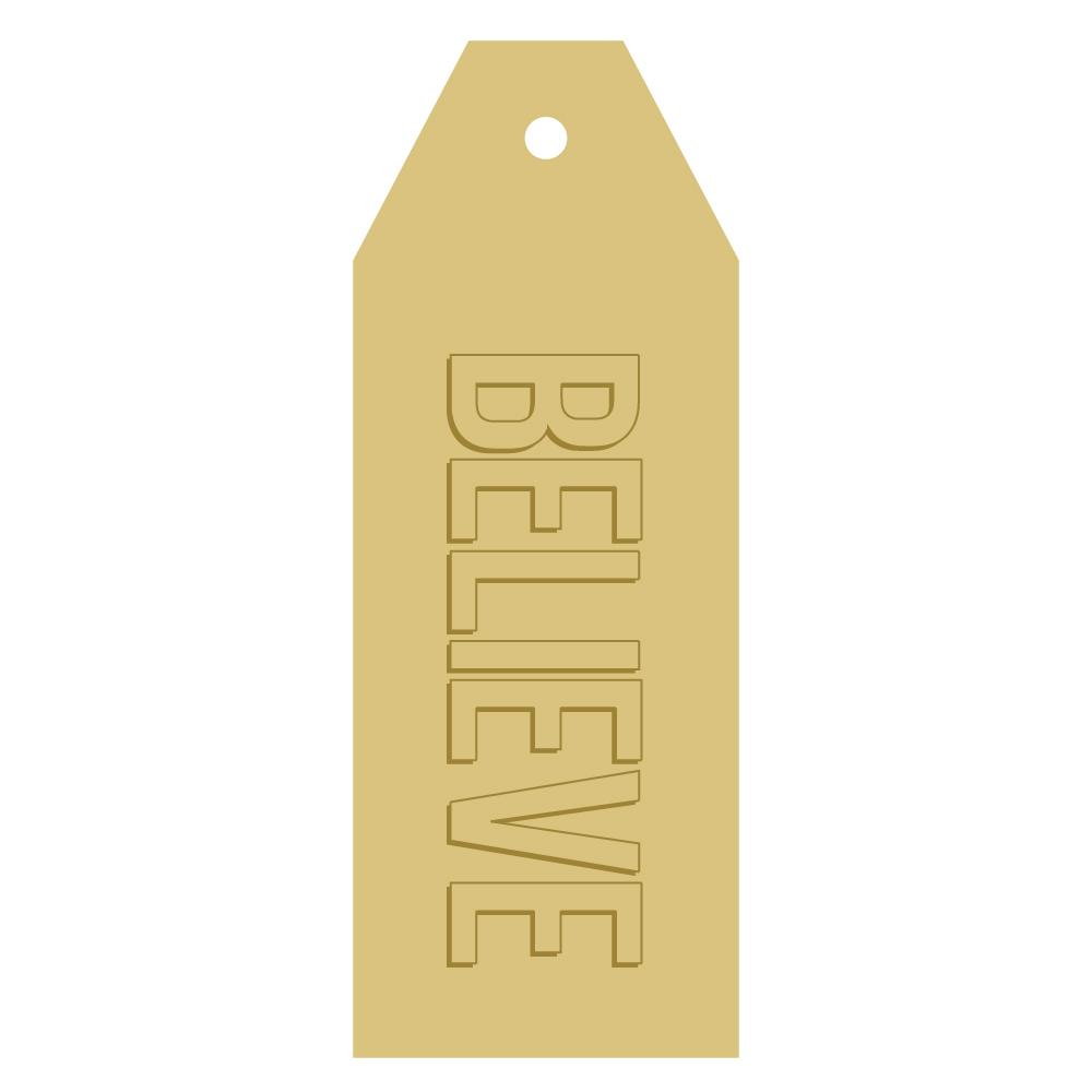 3D Tag MDF Cutout Believe - Unfinished For DIY