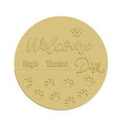 3D Round MDF Cutout Welcome Dogs People Tolerated Paw Prints - Unfinished For DIY