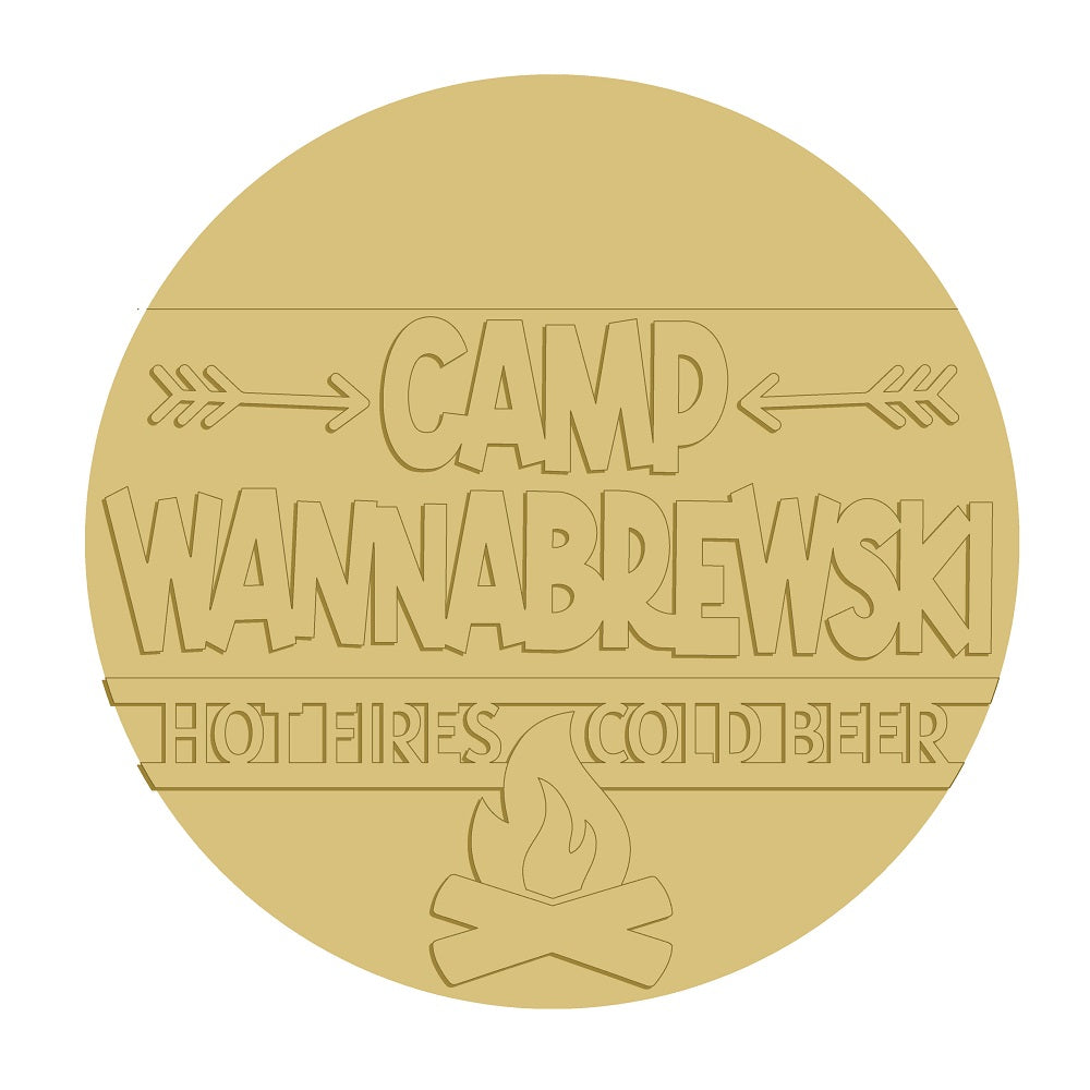 3D Round MDF Cutout Camp Wannabrewski Hot Fries Cold Beer - Unfinished For DIY