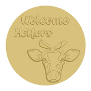 3D Round MDF Cutout Welcome Heifers - Unfinished For DIY