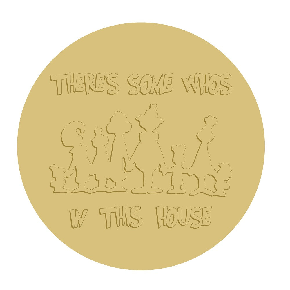 3D Round MDF Cutout There's Some Whos In This House - Unfinished For DIY