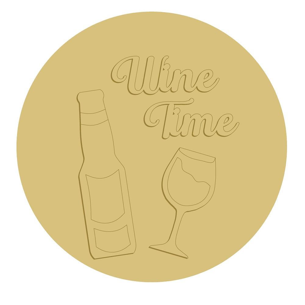 3D Round MDF Cutout Wine Time - Unfinished For DIY