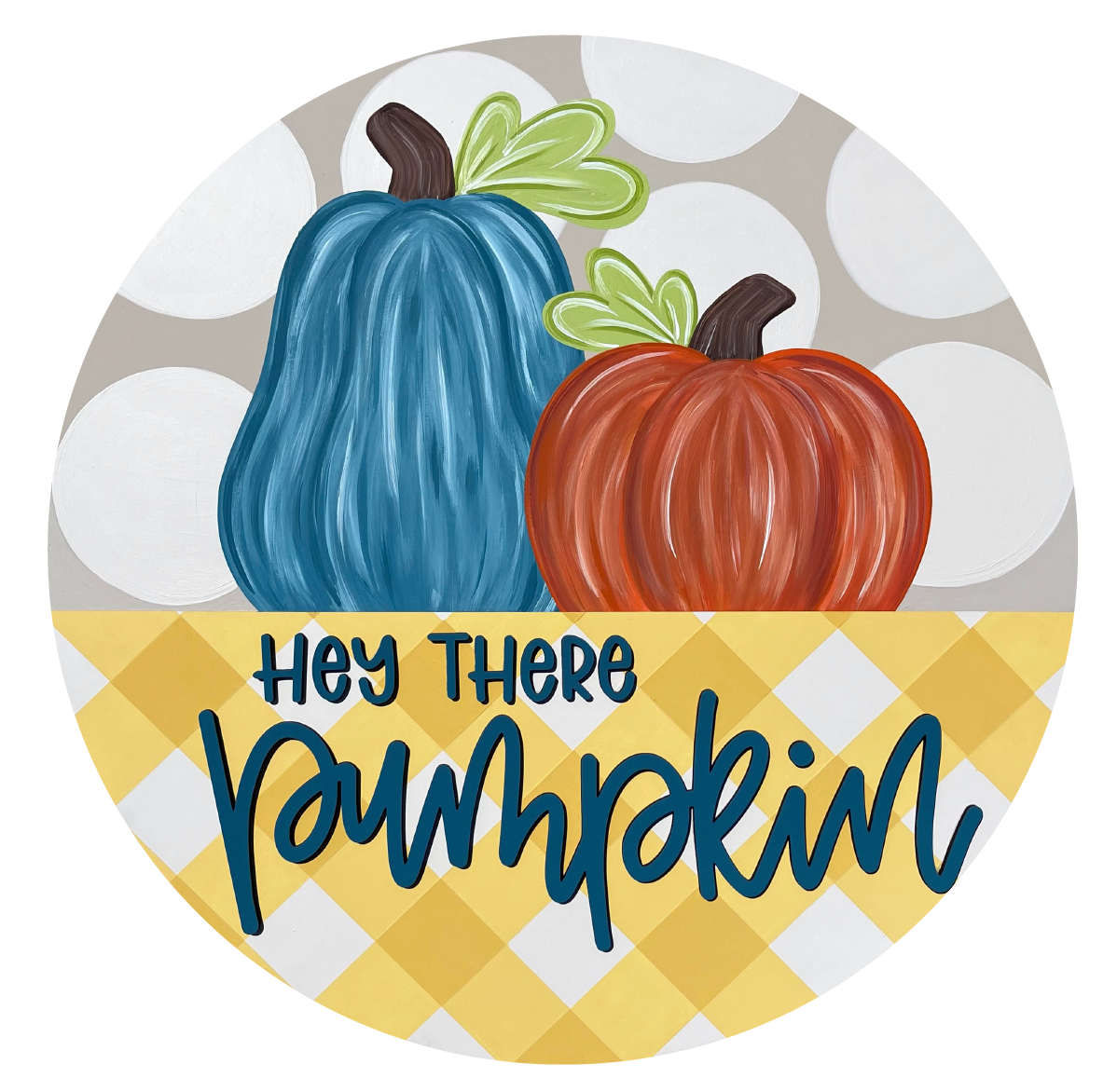 ARTSY AND BLEU CIRCLE WITH HEY THERE PUMPKIN
