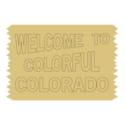 Design By Line Rectangle Sign MDF Cutout Welcome To Colorful Colorado - Unfinished For DIY