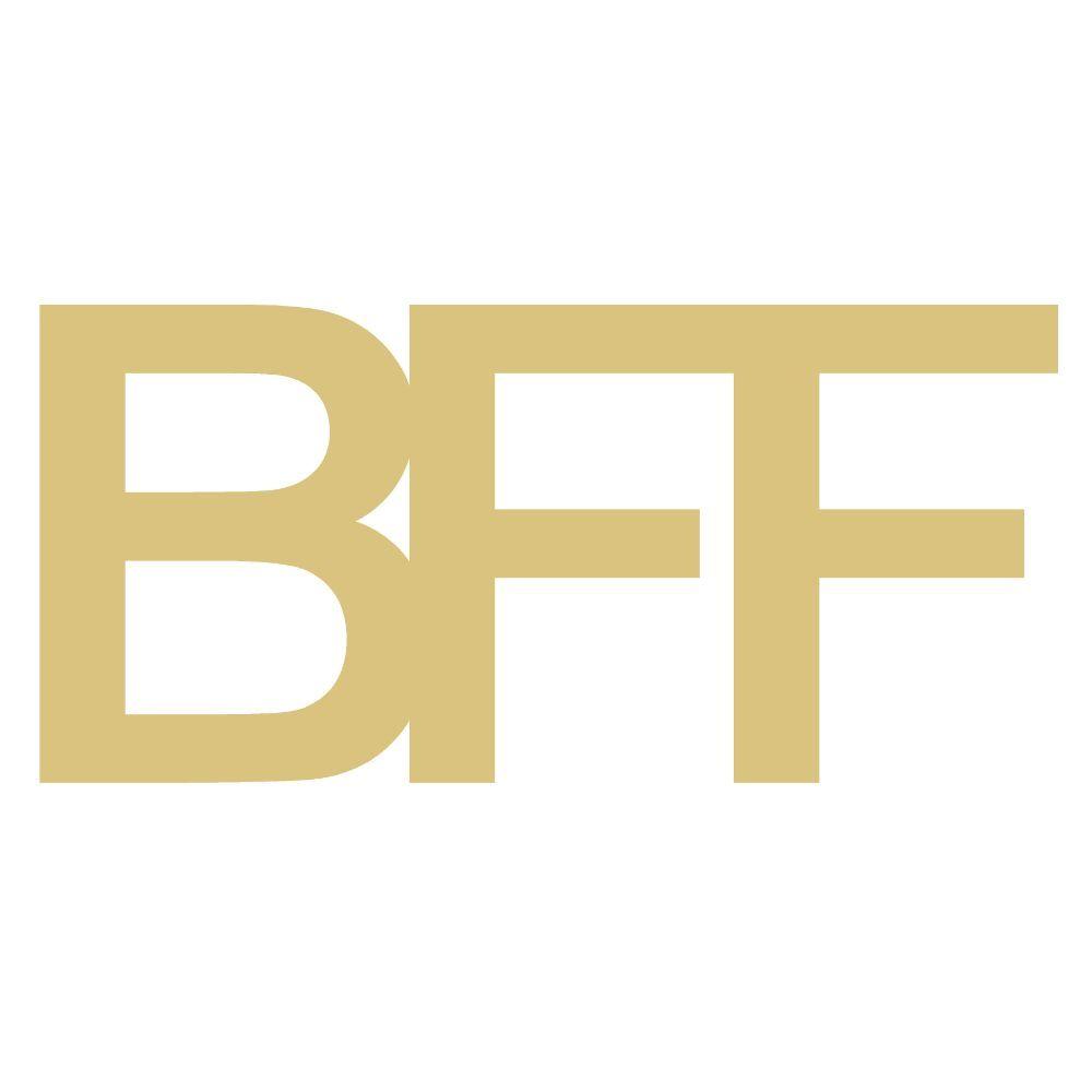 Basic Shape Word MDF Cutout BFF - Unfinished For DIY