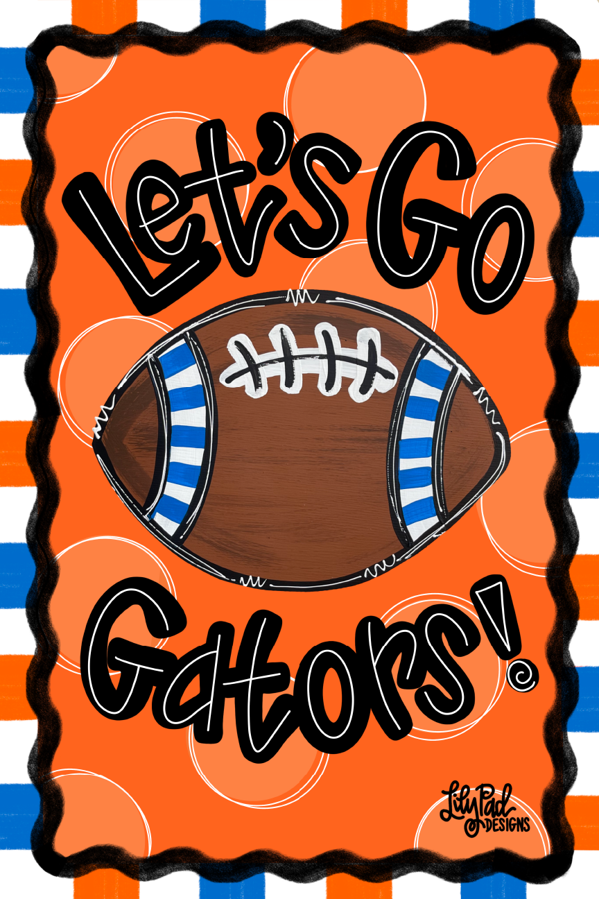LILY PAD DESIGNS LETS GO GATORS WITH FOOTBALL