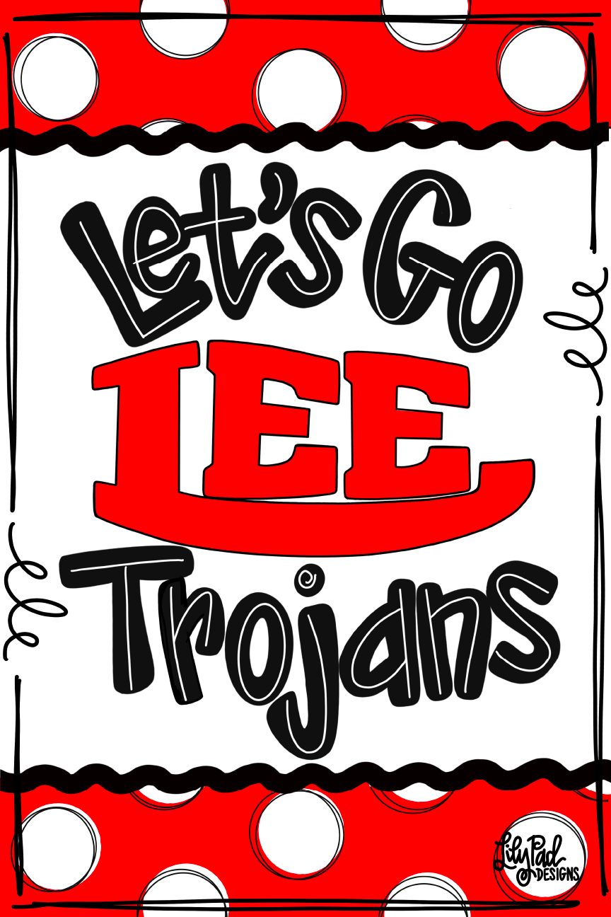 LILY PAD DESIGNS LETS GO TROJANS
