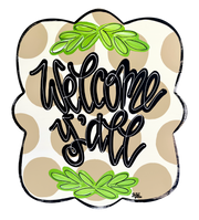 LILY PAD DESIGNS WELCOME Y'ALL PLAQUE WITH BROWN DOTS