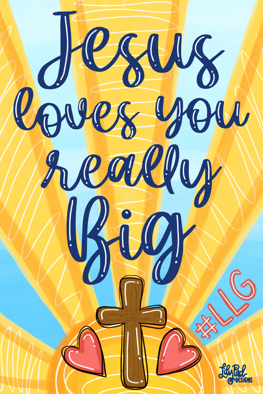 LILY PAD DESIGNS JESUS LOVES YOU REALLY BIG