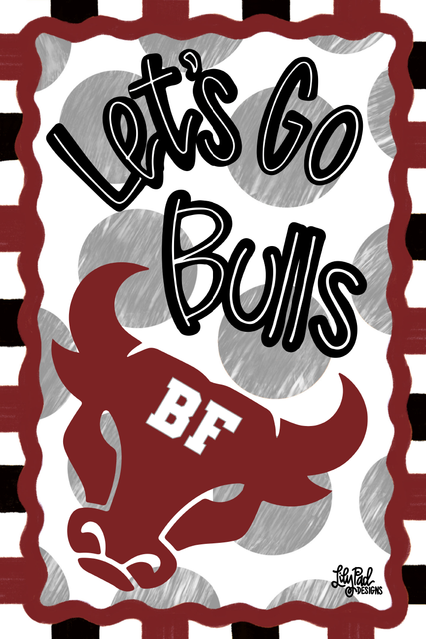 LILY PAD DESIGNS LETS GO BULLS