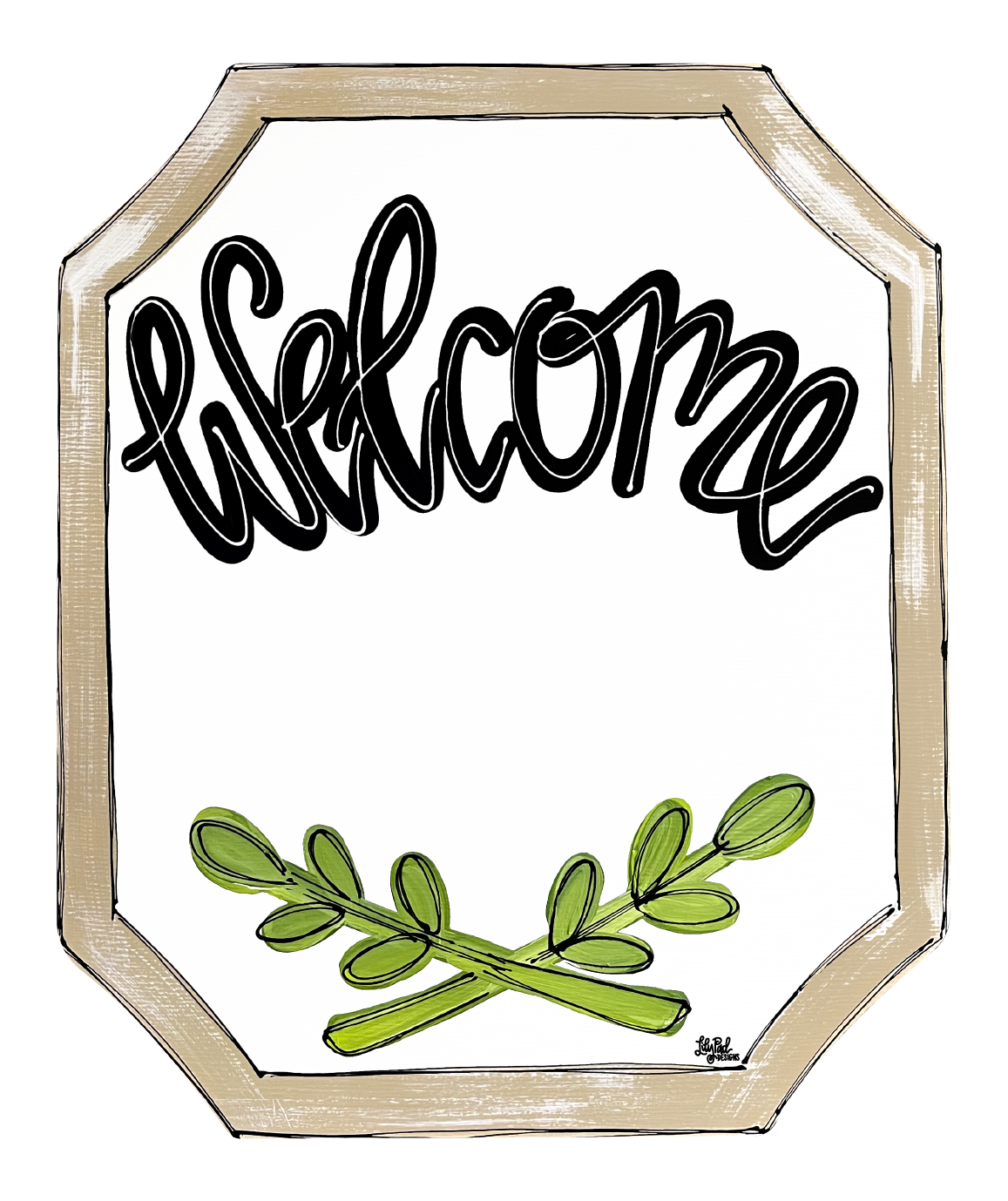 LILY PAD DESIGNS WELCOME PLAQUE