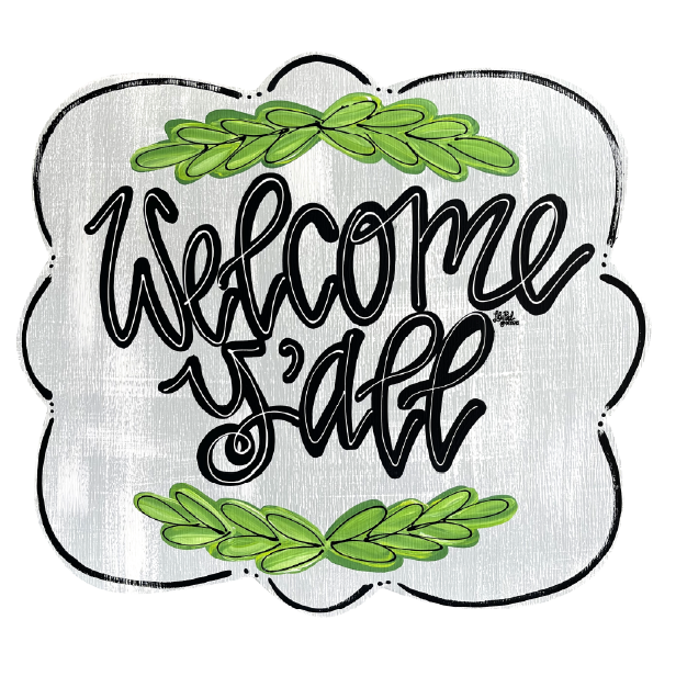 LILY PAD DESIGNS WELCOME Y'ALL PLAQUE WITH GREENERY