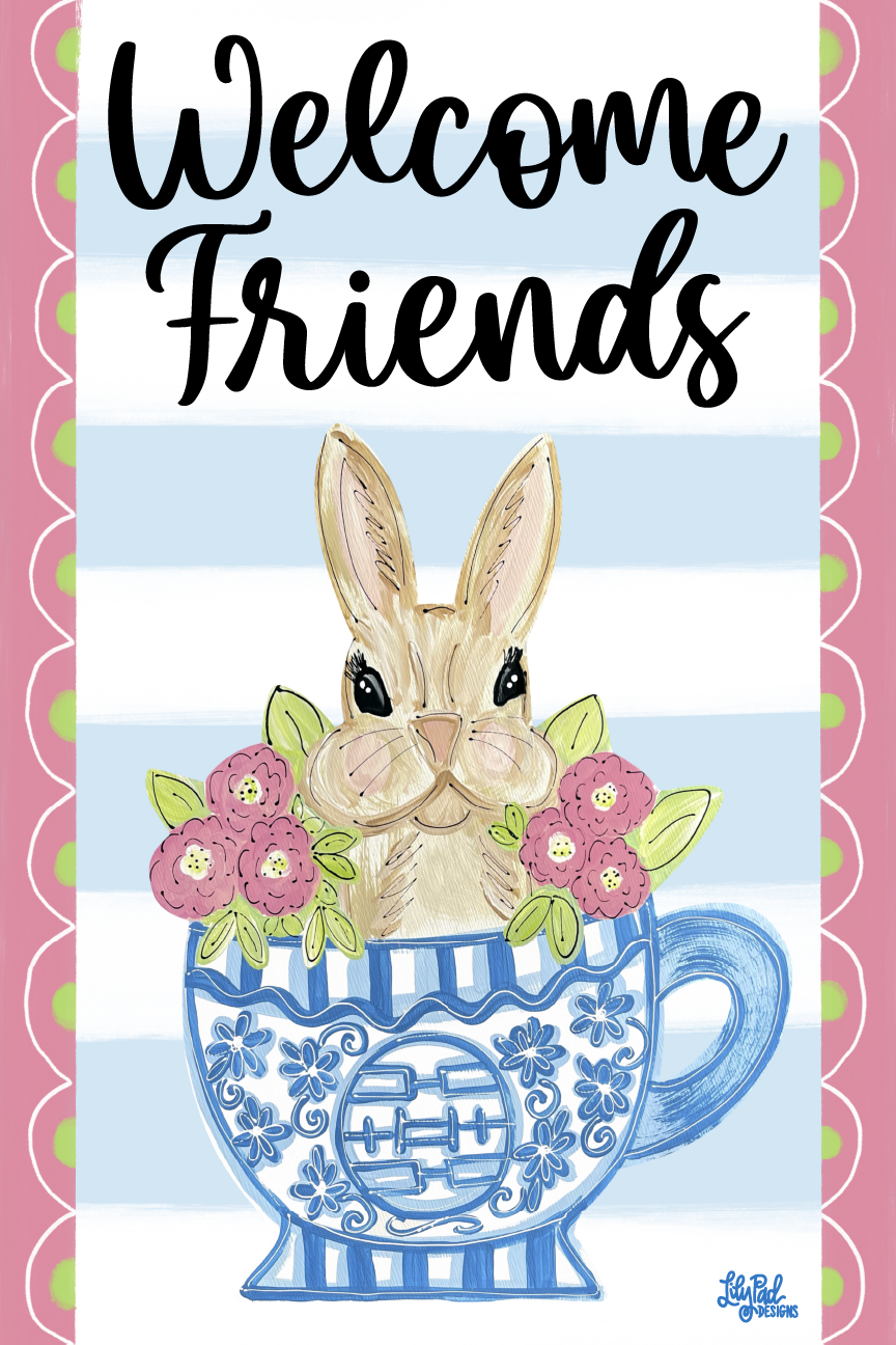LILY PAD DESIGNS WELCOME FRIENDS BUNNY IN TEACUP