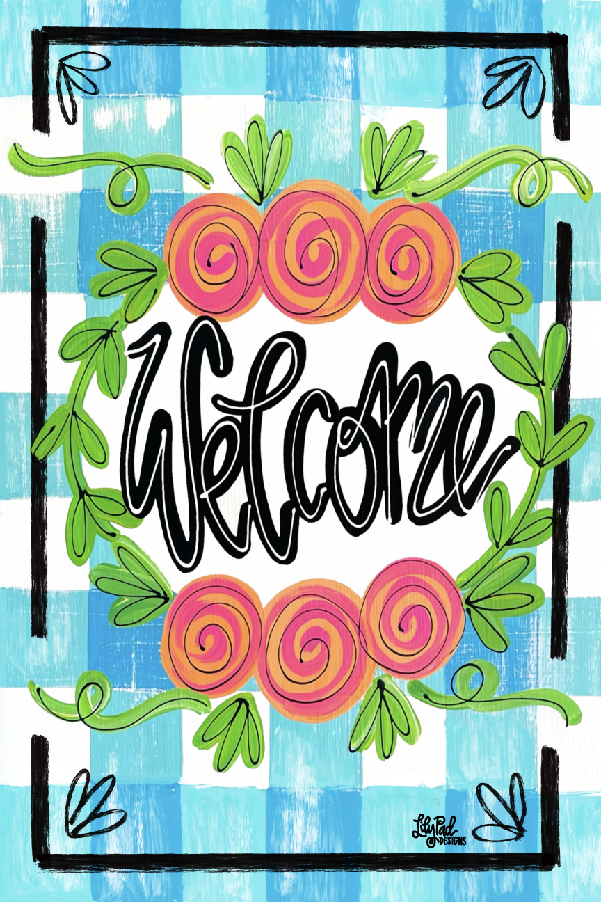 LILY PAD DESIGNS WELCOME PLAQUE WITH FLOWERS