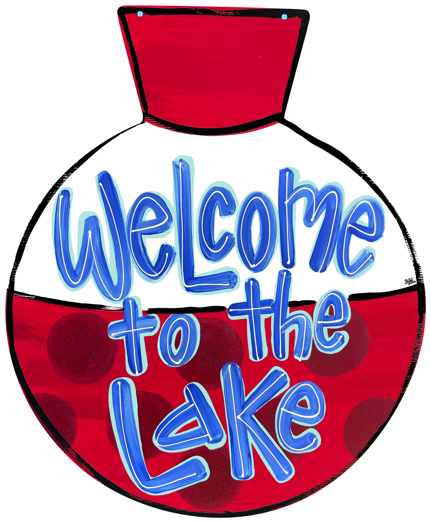 LILY PAD DESIGNS WELCOME TO THE LAKE BOBBER