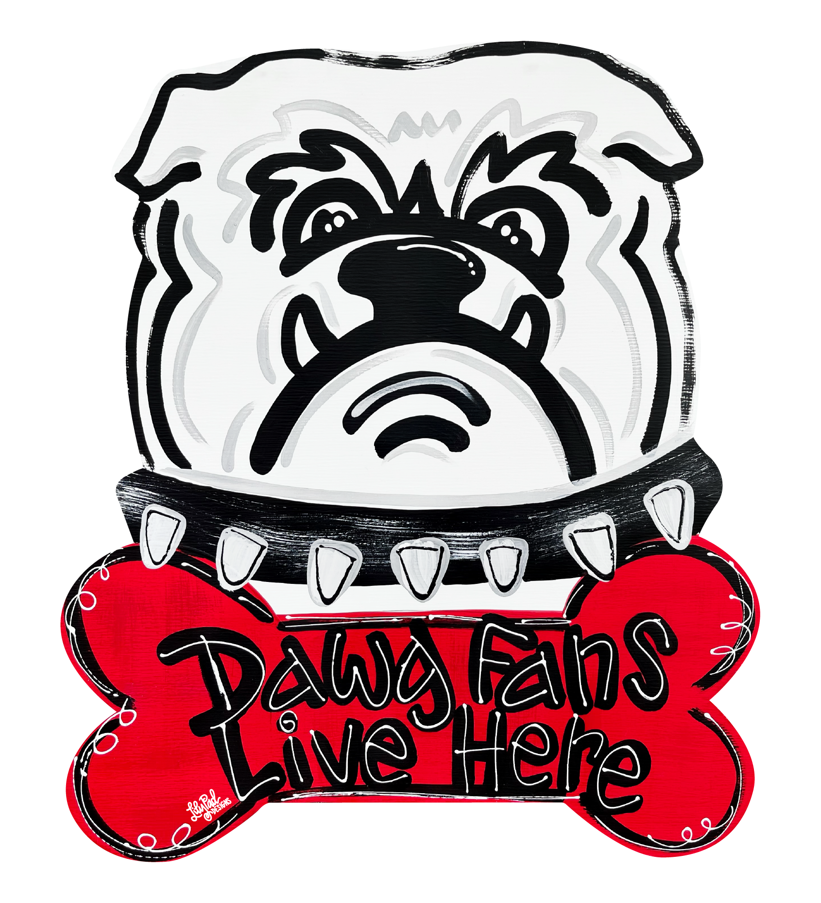 LILY PAD DESIGNS DOG WITH BONE DAWG FANS LIVE HERE
