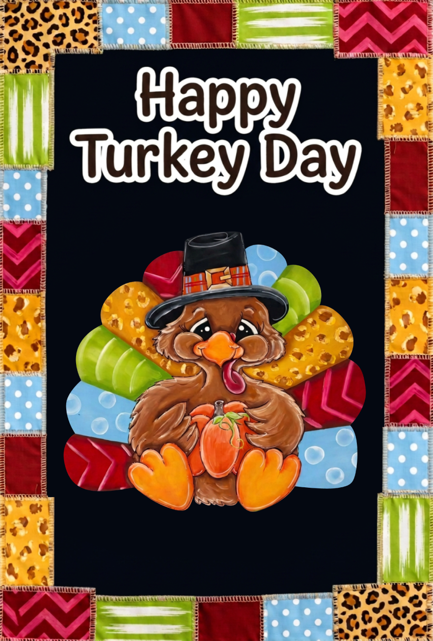 CHELLE BELLE'S CREATIONS COLORFUL BORDER TURKEY IN THE MIDDLE HAPPY TURKEY DAY