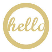 Basic Shape Circle MDF Cutout Hello Script Inside Circle Frame - Unfinished For DIY