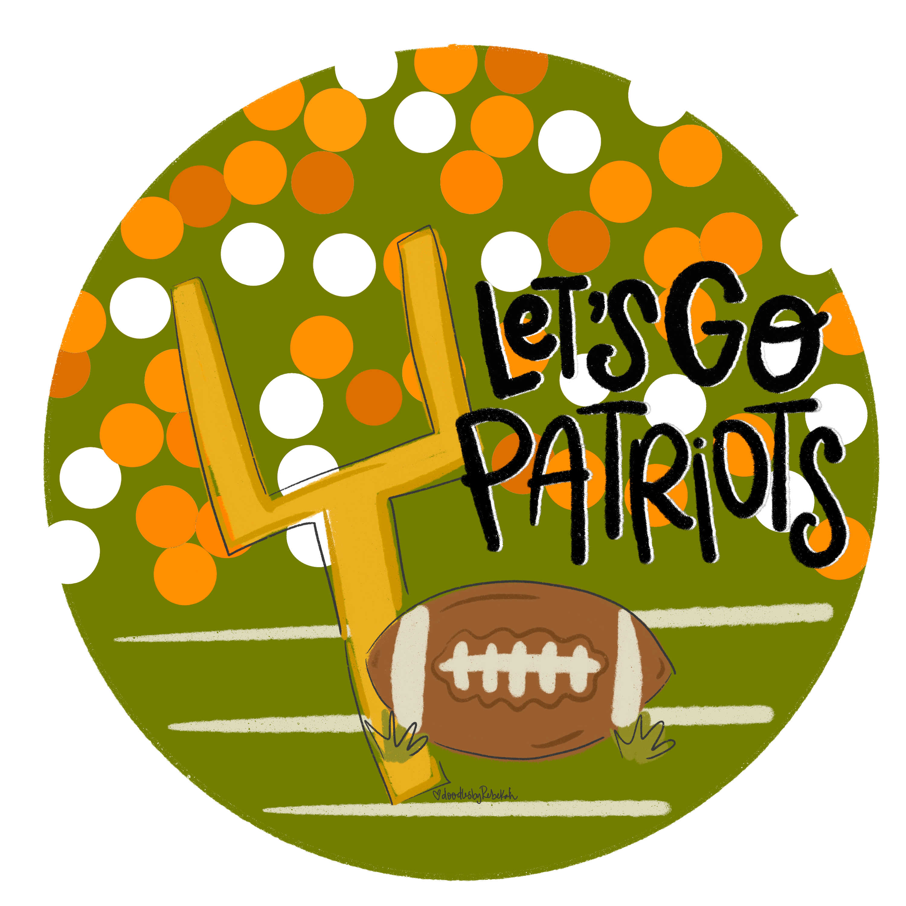 DOODLES BY REBEKAH LETS GO PATRIOTS