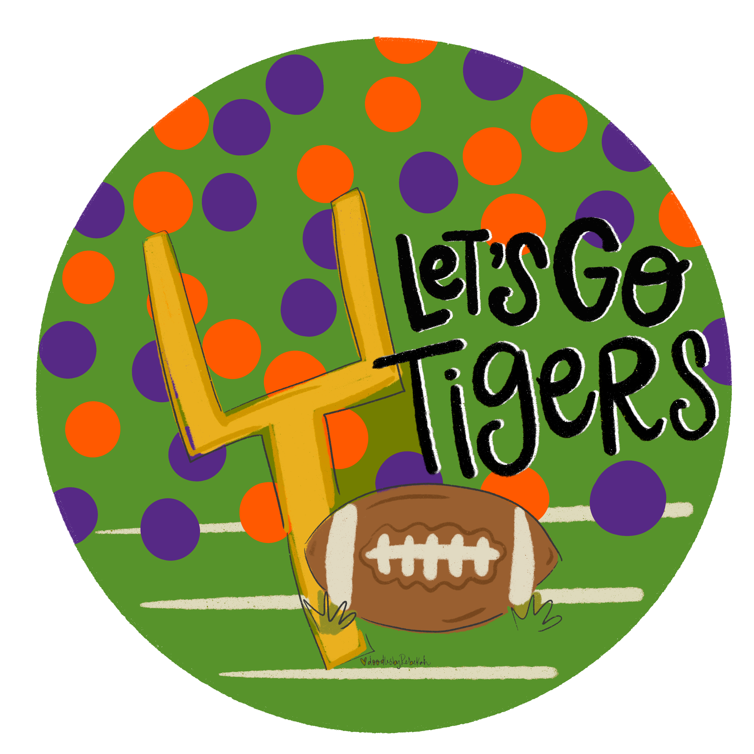 DOODLES BY REBEKAH LETS GO TIGERS