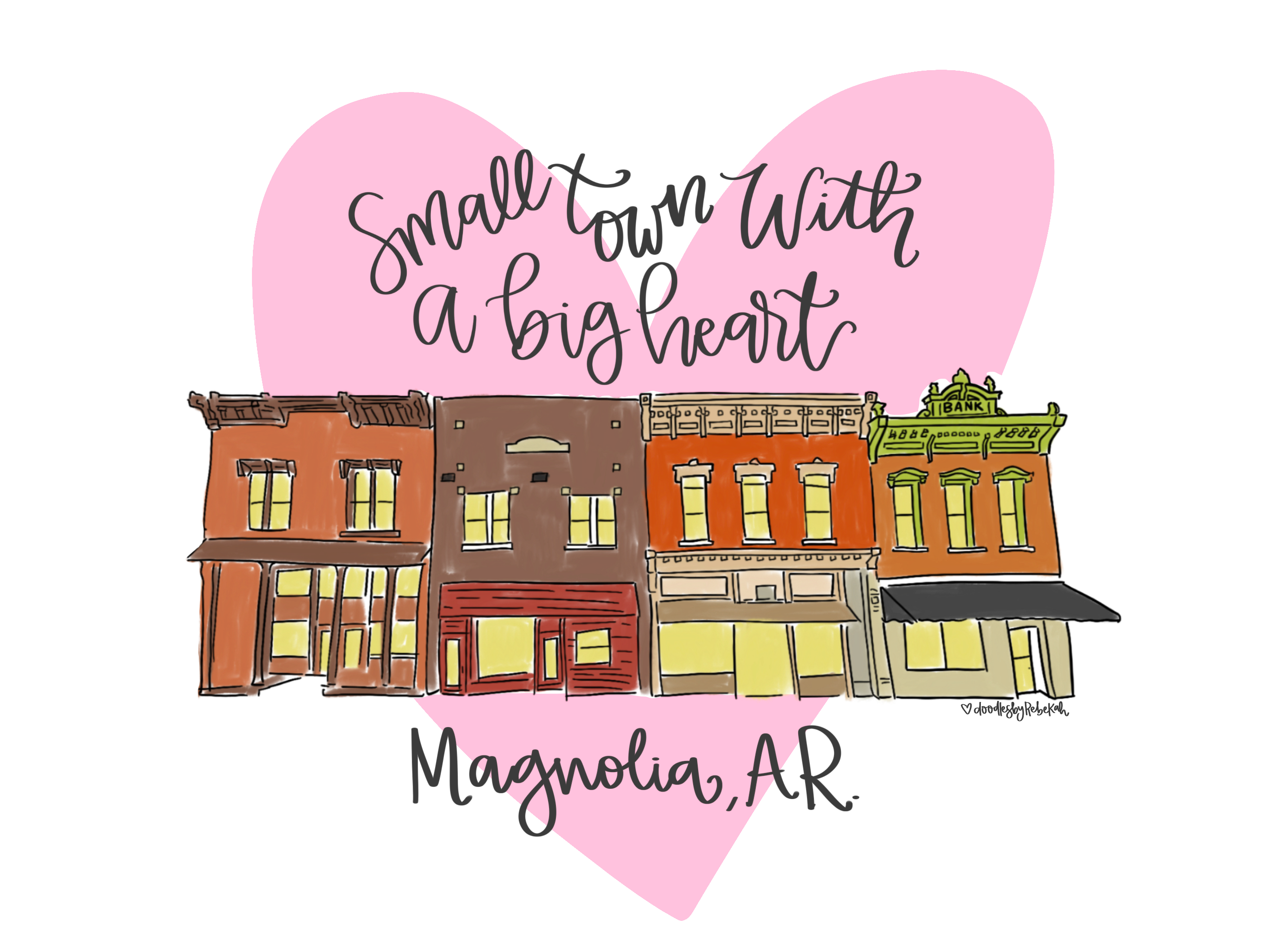 DOODLES BY REBEKAH SMALL TOWN MAGNOLIA AR